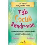 Yakamoz Yayınları Tek Çocuk Sendromu David Emerson ve Jill Pitkeathley 352 Sayfa Ciltsiz Kitap