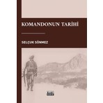 Komandonun Tarihi - Selçuk Sönmez