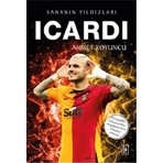 Icardi: Sahanın Yıldızları - Ahmet Koyuncu