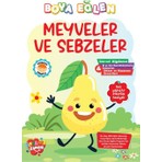 Boya Eğlen – Meyveler ve Sebzeler