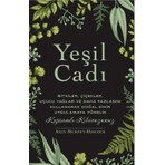 Butik Yayınları Yeşil Cadı - Arin Murphy – Hiscock  216 Sayfa Doğa Bilimci Rehberi