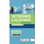 Veteriner İlaç Rehberi Tedavi El Kitabi 2024 - Enver Yazar
