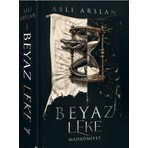 İndigo Kitap Beyaz Leke - Aslı Arslan