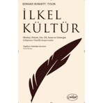 İlkel Kültür - Edward Burnett Tylor