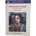 Depresyonu Yenmek - Florence Littauer