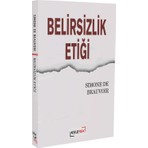 Belirsizlik Etiği