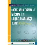 Çocuklarda Travma ve Istismar Için Bilişsel Davranışçı Terapi: Ad