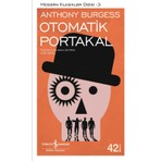 İş Bankası Kültür Yayınları Otomatik Portakal - Anthony Burgess