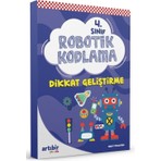 Artıbir Yayınları 4. Sınıf Robotik Kodlama Dikkat Geliştirme - Mesut Yavuztürk