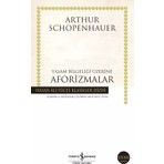 İş Bankası Kültür Yayınları Yaşam Bilgeliği Üzerine Aforizmalar (Hasan Ali Yücel Klasikleri Dizisi) - Arthur Schopenhauer