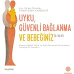Hayy Kitap Uyku, Güvenli Bağlanma Ve Bebeğiniz - Sinem Özen Canbolat