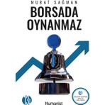 Hümanist Kitap Yayıncılık Murat Sağman Borsada Oynanmaz - 2021 Yılı Yayınlı Türkçe Kitap, Normal Boy, Ciltsiz