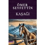 Çınaraltı Yayınları Kaşağı Ömer Seyfettin