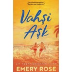 Vahşi Aşk - Emery Rose