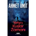 Yapı Kredi Yayınları Yırtıcı Kuşlar Zamanı - Ahmet Ümit