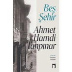 Dergah Yayınları Beş Şehir - Kapak Ahmet Hamdi Tanpınar 2024 Basım Karton Kapak Yayınevi Tanpınar Kitaplığı