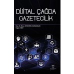 Akademisyen Kitabevi Dijital Çağda Gazetecilik - İlknur Aydoğdu Karaaslan