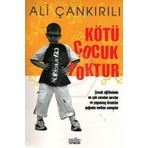 Kötü Çocuk Yoktur