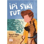 İpi Sıkı Tut  -  Yusuf Yıldız