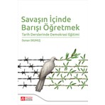 Savaşın Içinde Barışı Öğretmek