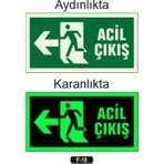 Ünal Grup Fotolümen Fosforlu Acil Çıkış Sol Yön Levhası 12X25 cm