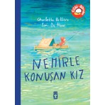 Timaş Çocuk Nehirle Konuşan Kız - Charlotte Belliere
