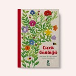 Taze Kitap Çiçek Günlüğü (Bez Ciltli) - Saide Dikmen - Fatih Dikmen