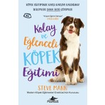 Pegasus Yayınları Kolay Ve Eğlenceli Köpek Eğitimi - Steve Mann