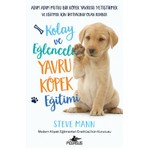 Pegasus Yayınları Kolay Ve Eğlenceli Yavru Köpek Eğitimi - Steve Mann