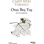 Can Yayınları Otuz Beş Yaş: Bütün Şiirleri - Cahit Sıtkı Tarancı Ciltsiz 280 Sayfa