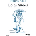 Can Yayınları Bütün Şiirleri Orhan Veli Ciltsiz 208 Sayfa Türkçe Edebiyat Kitabı