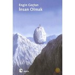 Metis Yayınları İnsan Olmak - Engin Geçtan
