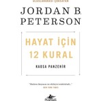 Pegasus Yayınları Hayat İçin 12 Kural: Kaosa Panzehir - Jordan B. Peterson