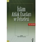 Grafiker Yayınları İslam Ahlak Esasları ve Felsefesi