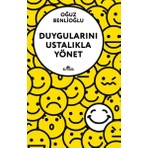 Kronik Kitap Oğuz Benlioğlu Duygularını Ustalıkla Yönet - Kronik Yayınları ile Duygusal Özgürlük Rehberi