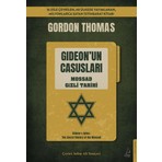 Gideon’un Casusları - Mossad Gizli Tarihi - Gordon Thomas
