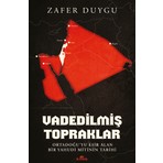 Kronik Kitap Vadedilmiş Topraklar - Zafer Duygu