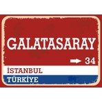 Istanbul Galatasaray Retro Sokak Yön Tabelası Vintage Pvc Dekota Uv Poster Yapışkanlı 35X25