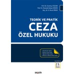 Teorik ve Pratik Ceza Özel Hukuku 23. Baskı