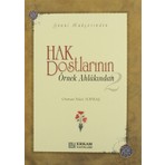 Erkam Yayınları Hak Dostlarının Örnek Ahlakından - 2 - Osman Nuri Topbaş