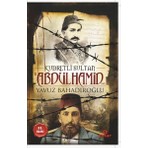 Kudretli Sultan 2. Abdülhamid Han