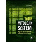 Türk Mitolojik Sistemi - 1 Fuzuli Bayat 380 Sayfa Ciltsiz Eğitim Kitabı