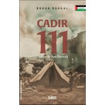 Çadır 111 – Gazze’de Son Barınak