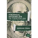 Kronik Kitap Finansal Efsaneler ve Gerçekler - Serkan Ünal