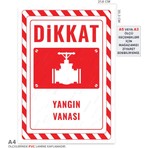 Ünal Grup UL2683-A4 - Yangın Vanası Uyarı Levhası (21,6×30,3cm)