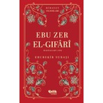 Çelik Yayınevi Ebu Zer El-Gıfari (Radıyallahu Anh) - Hidayet Yıldızları