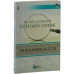 Beka Yayınları Islami Çalışmada Eğitimin Önemi