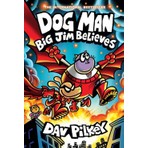 Scholastic USA Dog Man: Big Jim Believes