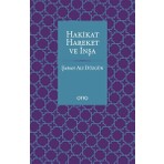  Hakikat, Hareket ve Inşa