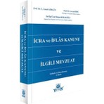 Yetkin Yayınları Icra ve Iflas Kanunu ve Ilgili Mevzuat